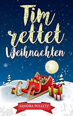 Tim rettet Weihnachten Tim rettet Weihnachten