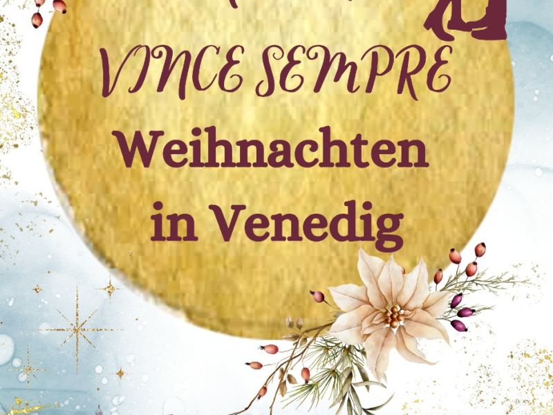 Weihnachten in Venedig - L'amore vince sempre Weihnachten in Venedig - L'amore vince sempre