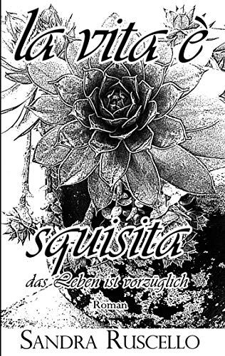la vita e squisita la vita e squisita