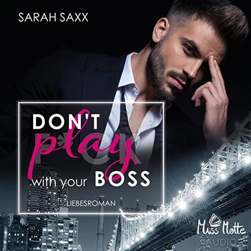 Don't play with your boss Hörbuch Don't play with your boss Hörbuch