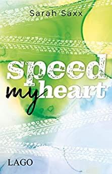 Speed my heart Speed my heart