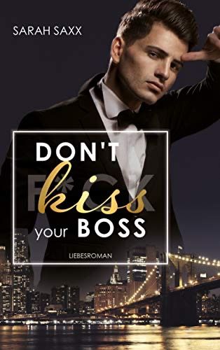 Don't kiss your Boss Don't kiss your Boss