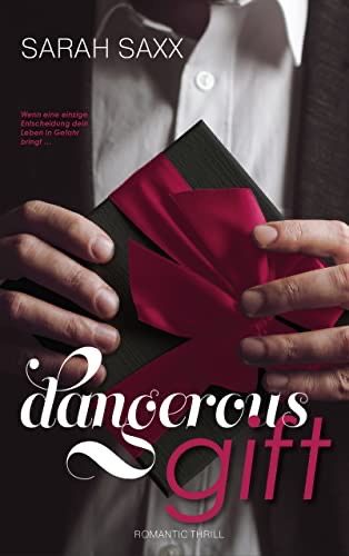 Dangerous Gift Dangerous Gift