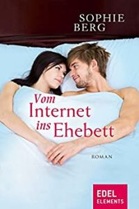 Vom Internet ins Ehebett