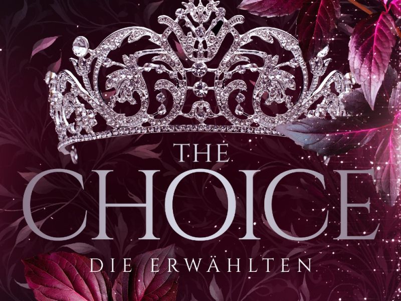 THE CHOICE - Die Erwählten THE CHOICE - Die Erwählten