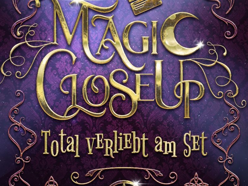 Magic Close Up - Total verliebt am Set Magic Close Up - Total verliebt am Set