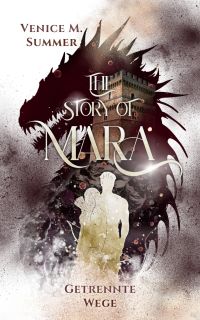 Getrennte Wege (The Story of Mara 2)