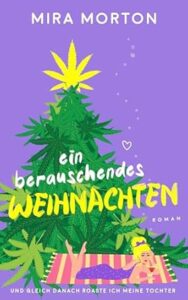 Ein berauschendes Weihnachten