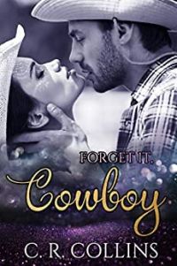 Forget it, Cowboy