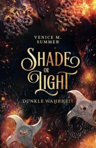 Shade or Light – Dunkle Wahrheit