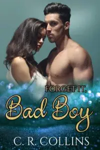 Forget it, Bad Boy