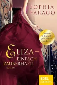 Eliza – Einfach zauberhaft