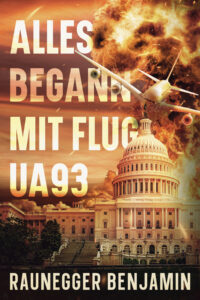 Alles begann mit Flug UA93