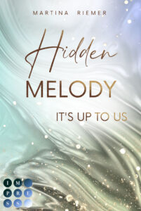 Hidden Melody (It’s Up to Us 2)