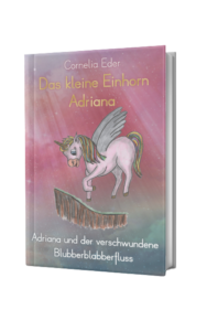 Adriana und der verschwundene Blubberblabberfluss