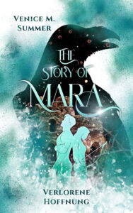 The Story of Mara – Verlorene Hoffnung