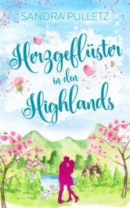 Herzgeflüster in den Highlands