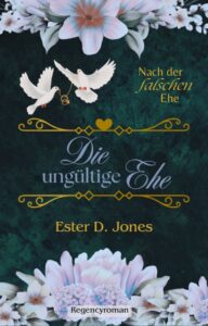 Die ungültige Ehe (Nach der falschen Ehe 3)