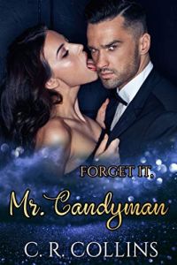 Forget it, Mr. Candyman