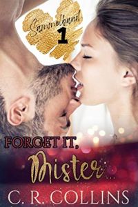 Forget it, Mister … (Sammelband 1)