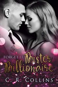 Forget it, Mister Millionaire