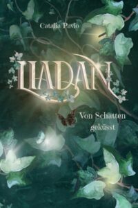 Liadan Von Schatten geküsst