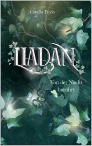 Liadan Von der Nacht berührt