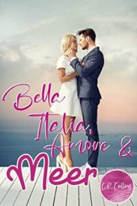 Bella Italia, Amore und Meer