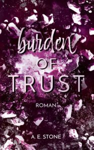 Burden of Trust – Die Bürde des Vertrauens