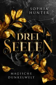 DREI SEELEN – Magische Dunkelwelt