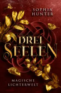 DREI SEELEN – Magische Lichterwelt
