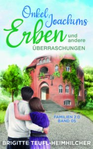 Onkel Joachims Erben und andere Überraschungen