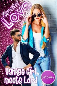 Stormy Love – Yankee Girl meets Lord
