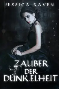 Zauber der Dunkelheit