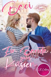Baci – Ein Barista zum Küssen