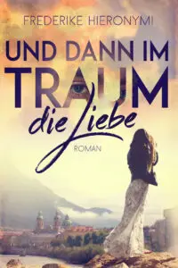 Und dann im Traum … die Liebe