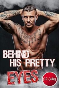 Behind His Pretty Eyes