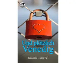 Und plötzlich Venedig