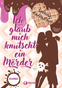 Ich glaub mich knutscht ein Mörder