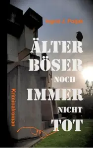 ÄLTER BÖSER NOCH IMMER NICHT TOT