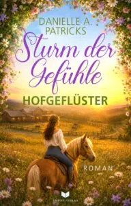 Sturm der Gefühle – Hofgeflüster