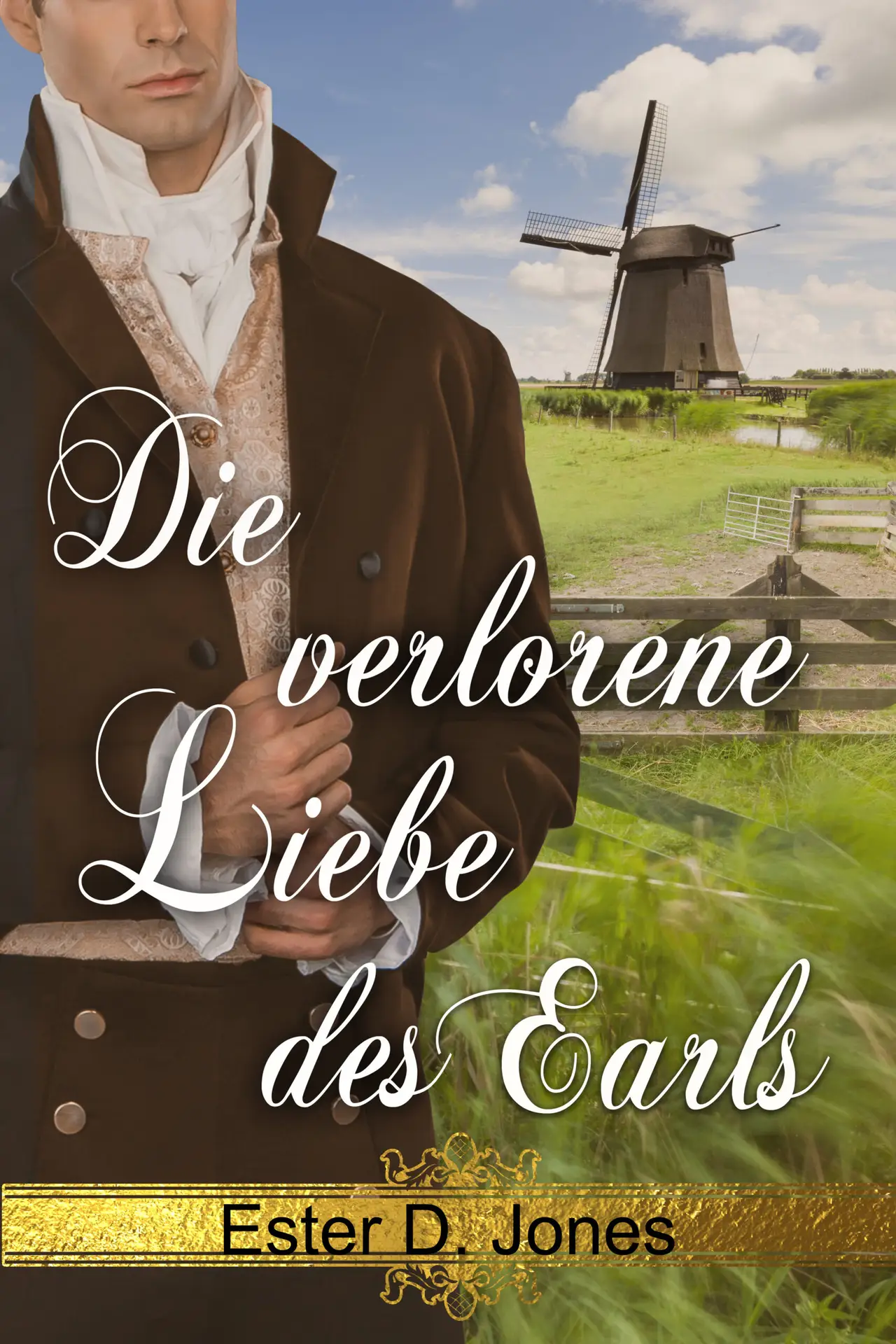 Die verlorene Liebe des Earls: Der Gentleman seines Herzens Teil 2