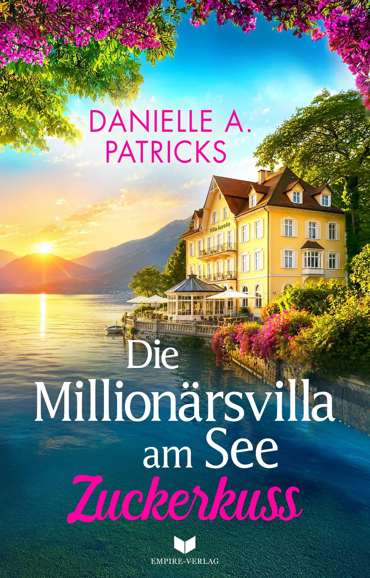 Die Millionärsvilla am See – Zuckerkuss