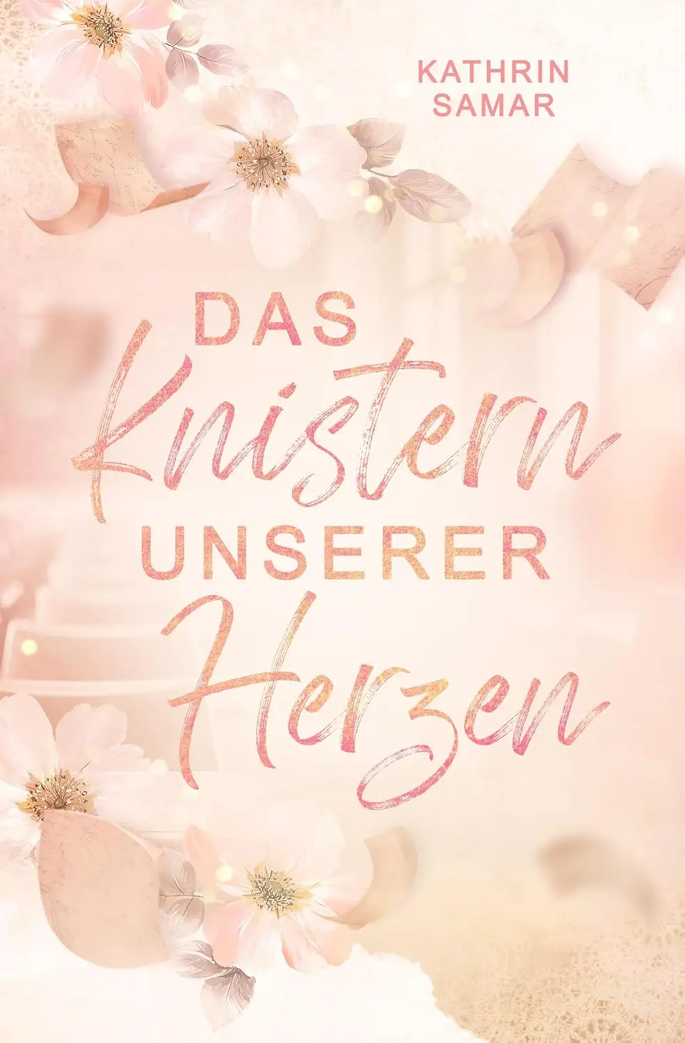 Das Knistern unserer Herzen