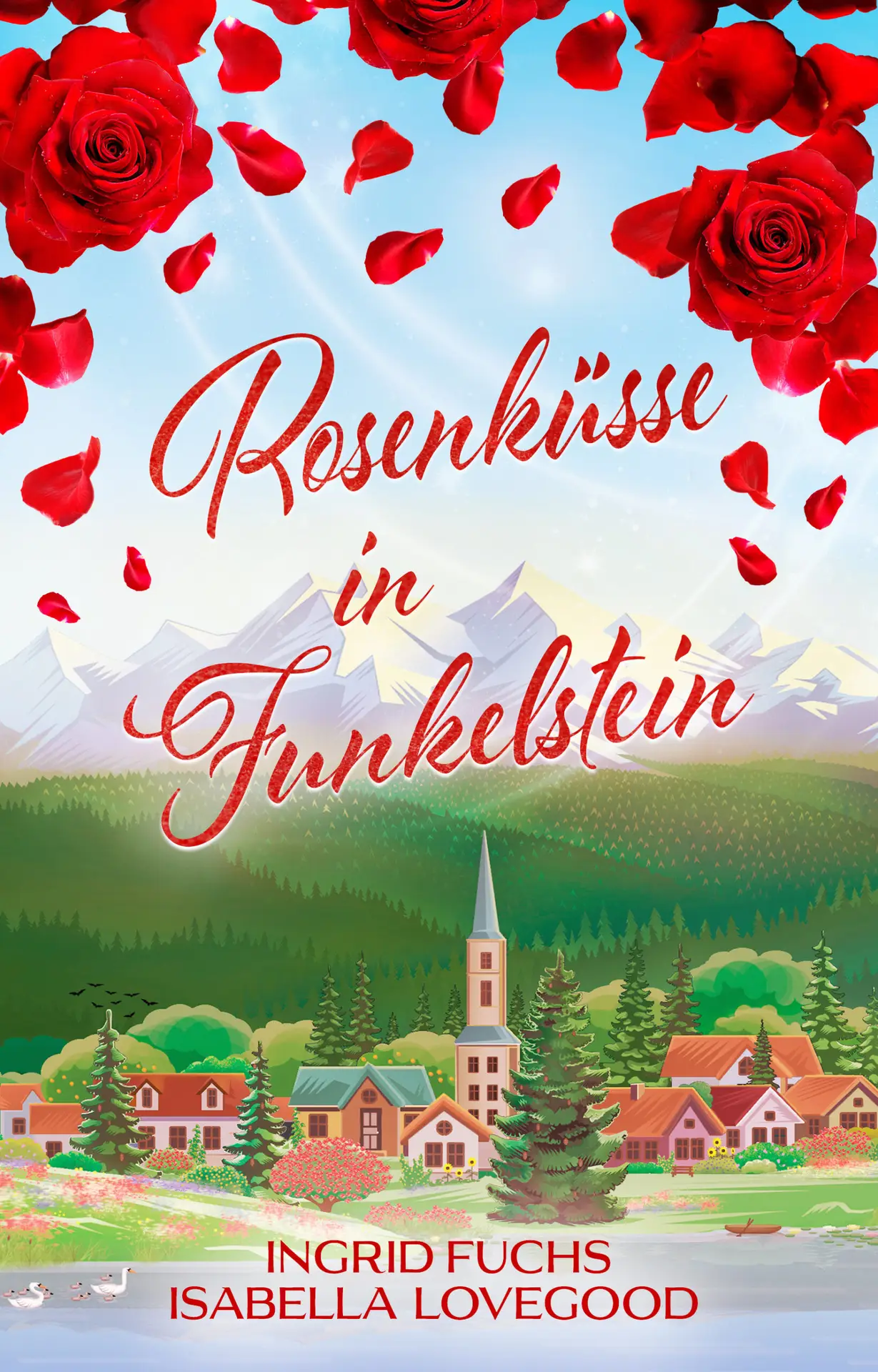 Rosenküsse in Funkelstein