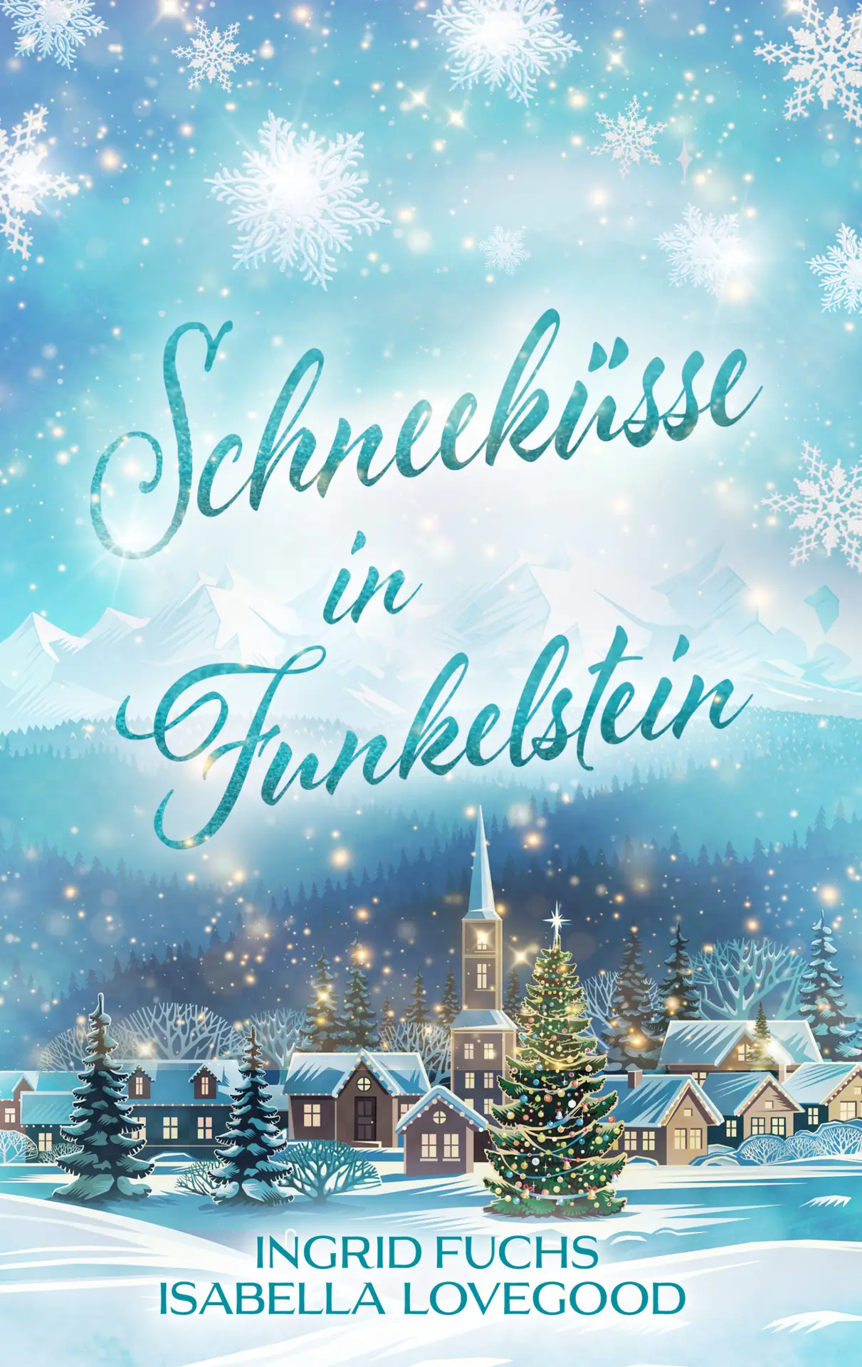 Schneeküsse in Funkelstein