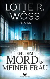 Seit dem Mord an meiner Frau